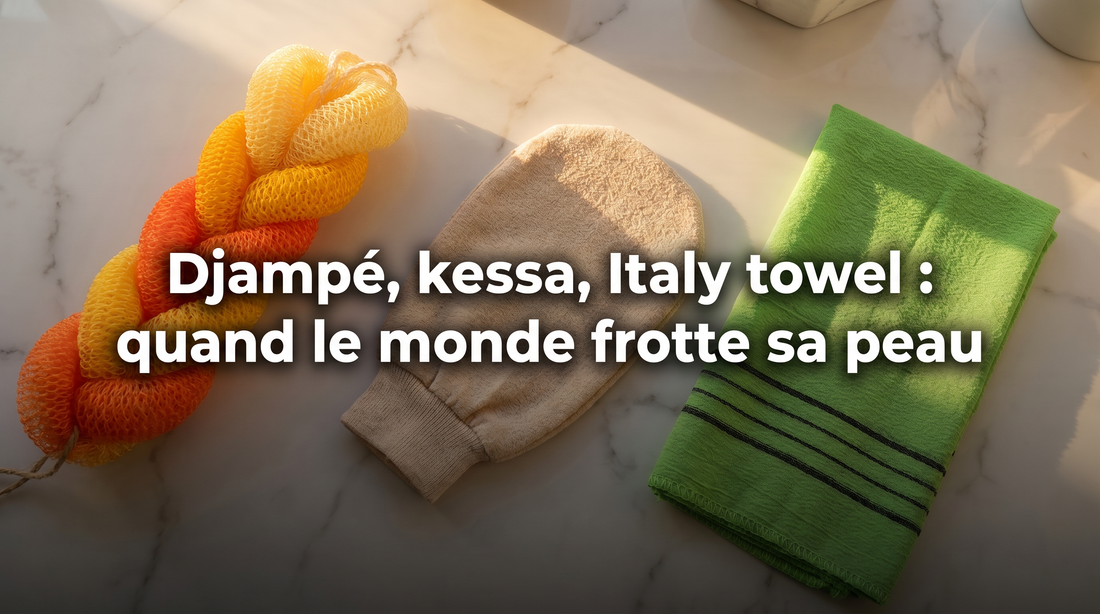 Djampé, kessa, Italy towel, nylon towel : quand le monde frotte sa peau